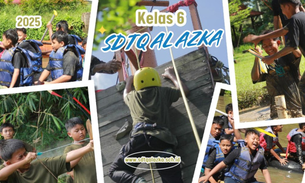 Petualangan Akhir yang Berkesan: Camping Outbound Kelas 6 SDTQ Al Azka di Lubana Outbound