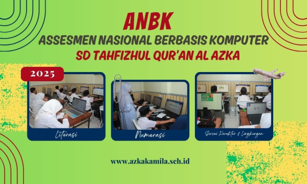 SD Tahfizhul Quran Al Azka Sukses Laksanakan ANBK Tahun 2025